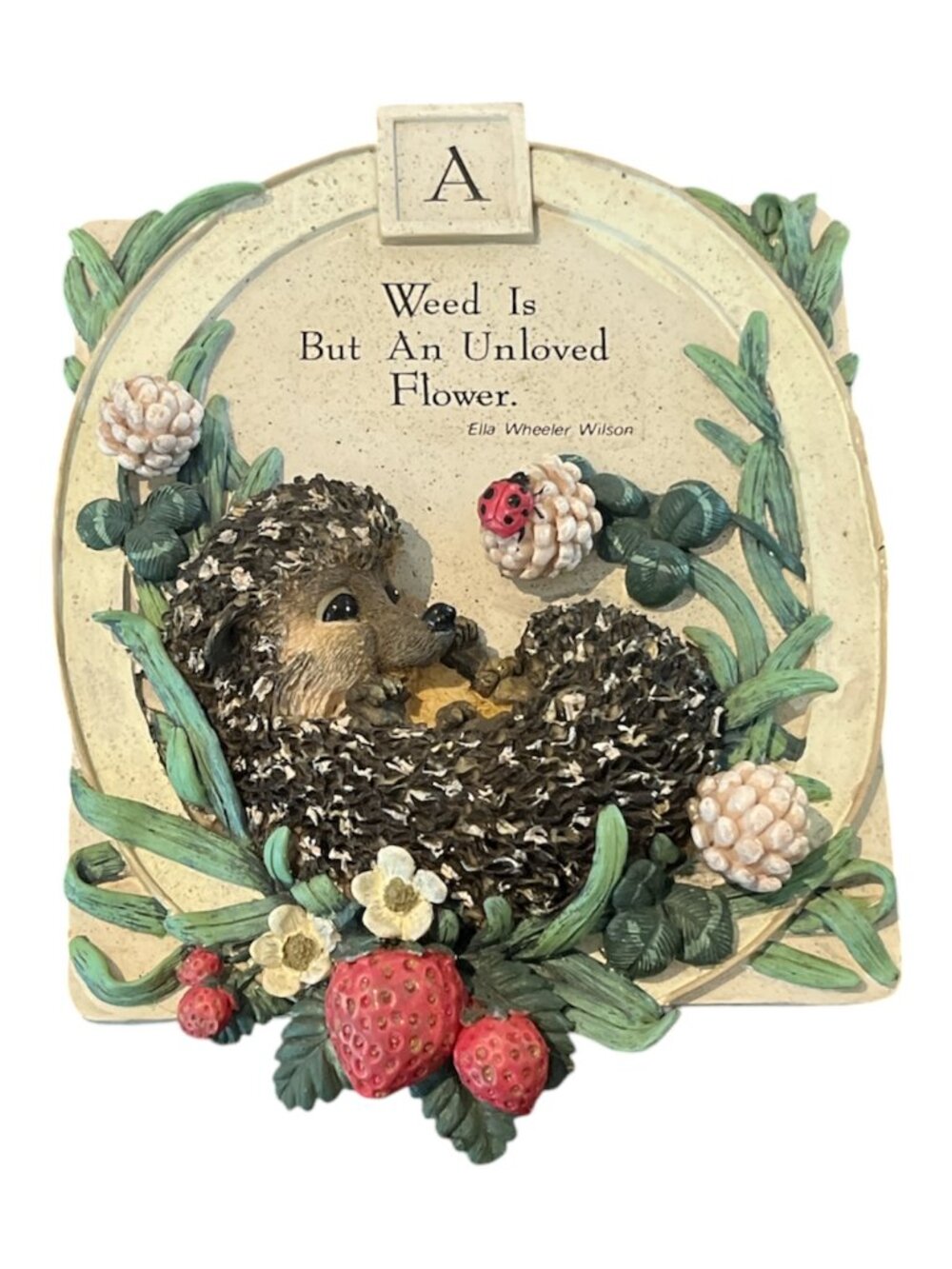 Garden Plaque A Weed Is But An Unloved Flower Hedgehog Strawberries Pat's Garden